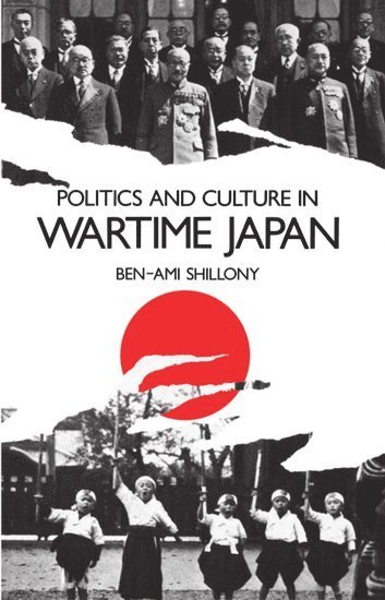 Politics and Culture in Wartime Japan 1