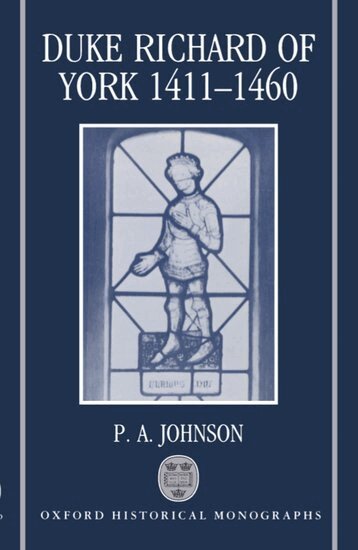 P. A. Johnson - Duke Richard of York 1411-1460, Häftad