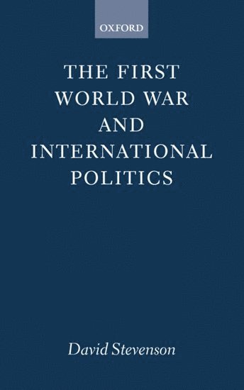 The First World War and International Politics 1