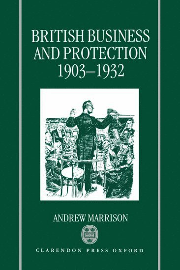 British Business and Protection 1903-1932 1