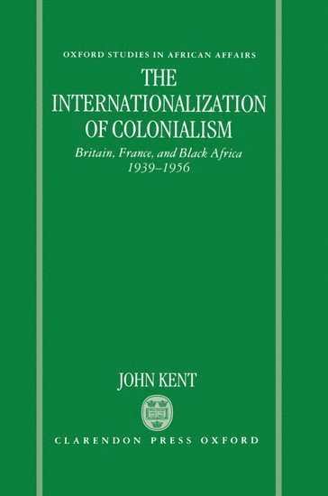 bokomslag The Internationalization of Colonialism