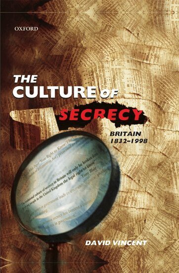 David Vincent - The Culture of Secrecy, Inbunden