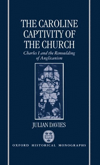 The Caroline Captivity of the Church