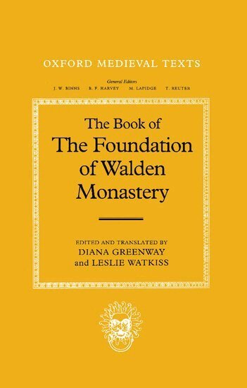 Diana Greenway - The Book of the Foundation of Walden Monastery, Inbunden