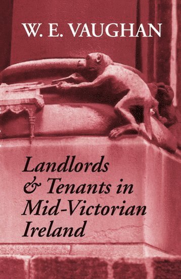 bokomslag Landlords and Tenants in Mid-Victorian Ireland