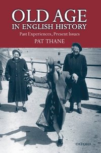 bokomslag Old Age in English History