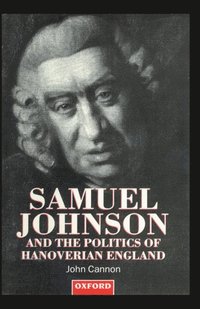 bokomslag Samuel Johnson and the Politics of Hanoverian England