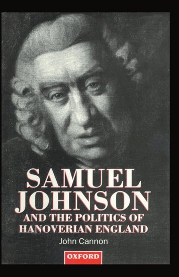John Cannon - Samuel Johnson and the Politics of Hanoverian England, Inbunden