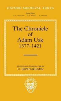 bokomslag The Chronicle of Adam Usk 1377-1421