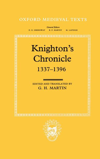 Henry Knighton, G. H. Martin - Knighton's Chronicle 1337-1396, Inbunden