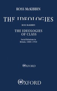 bokomslag The Ideologies of Class