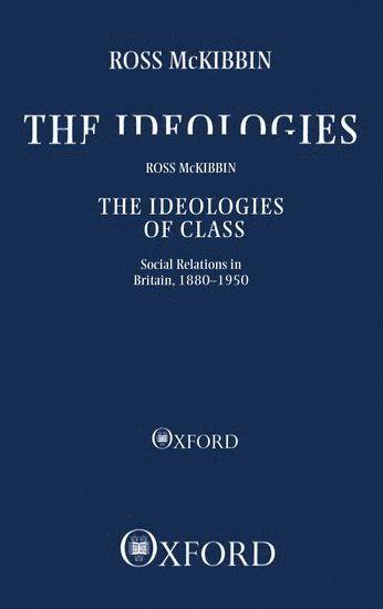 bokomslag The Ideologies of Class