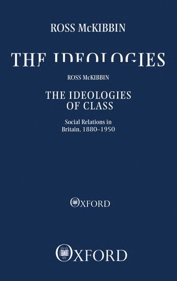 The Ideologies of Class 1