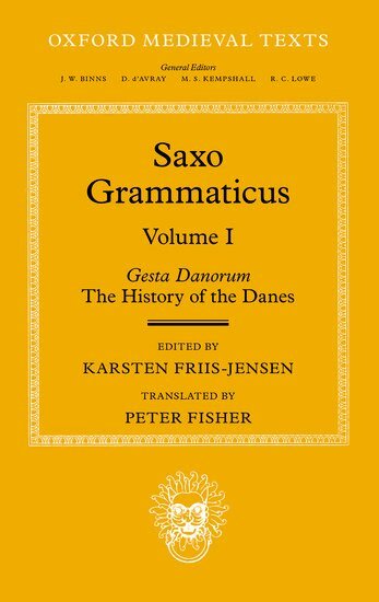 FRIIS-JENSEN, Karsten Friis-Jensen - Saxo Grammaticus (Volume I), Inbunden