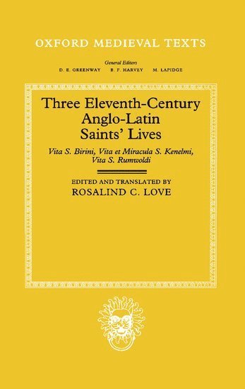 bokomslag Three Eleventh-Century Anglo-Latin Saints' Lives