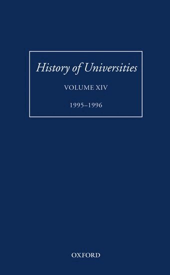 Peter Denley - History of Universities: Volume XIV: 1995-1996, Inbunden
