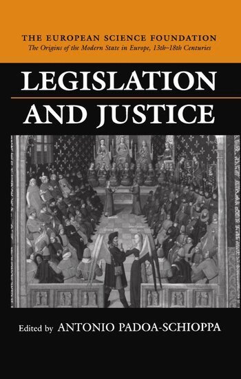 Antonio Padoa-Schioppa - Legislation and Justice, Inbunden