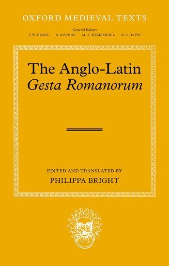 Philippa Bright - The Anglo-Latin Gesta Romanorum, Inbunden