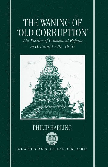 The Waning of `Old Corruption' 1