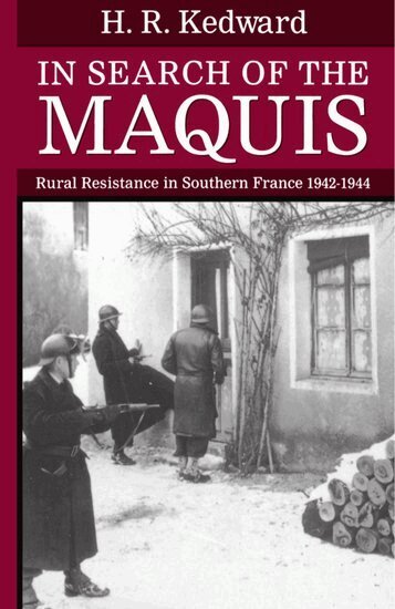 H. R. Kedward - In Search of the Maquis, Häftad