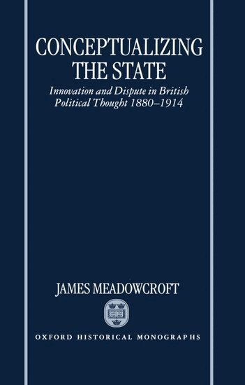 James Meadowcroft - Conceptualizing the State, Inbunden