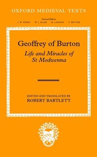 bokomslag Geoffrey of Burton: Life and Miracles of St Modwenna