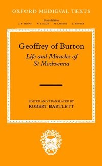 bokomslag Geoffrey of Burton: Life and Miracles of St Modwenna