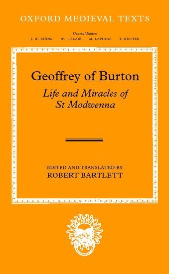 bokomslag Geoffrey of Burton: Life and Miracles of St Modwenna