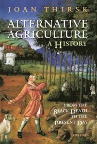 bokomslag Alternative Agriculture: A History