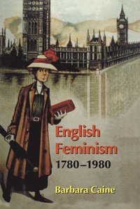 bokomslag English Feminism, 1780-1980