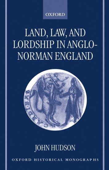 bokomslag Land, Law, and Lordship in Anglo-Norman England