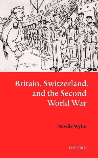 Britain, Switzerland, and the Second World War 1