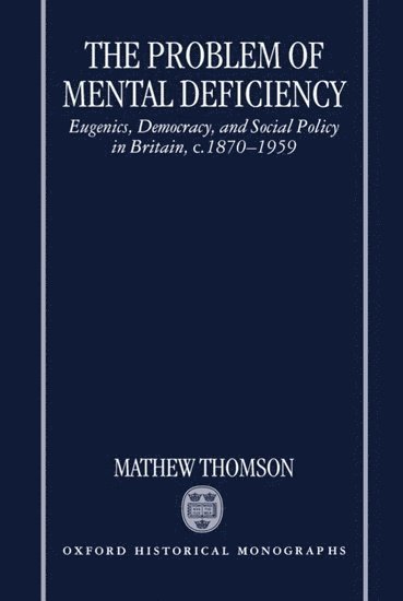 The Problem of Mental Deficiency