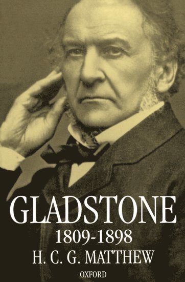 Gladstone 1809-1898 1