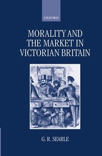 bokomslag Morality and the Market in Victorian Britain