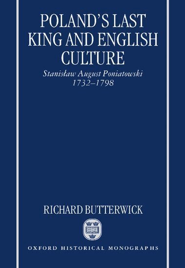Richard Butterwick - Poland's Last King and English Culture, Inbunden