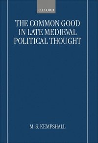 bokomslag Common Good in Late Medieval Political Thought
