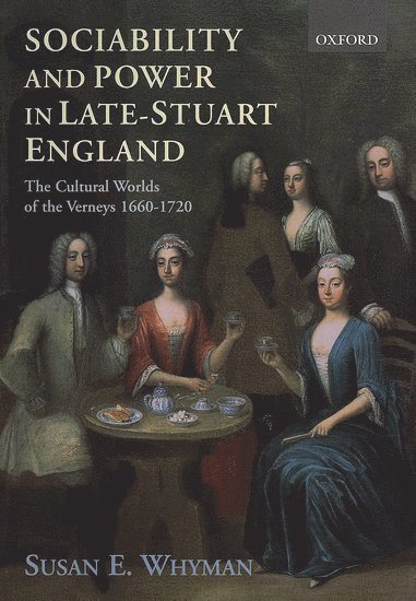 Sociability and Power in Late Stuart England 1