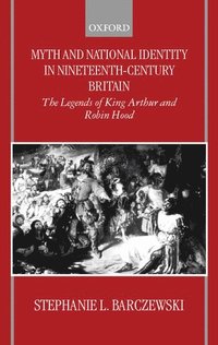 bokomslag Myth and National Identity in Nineteenth-Century Britain