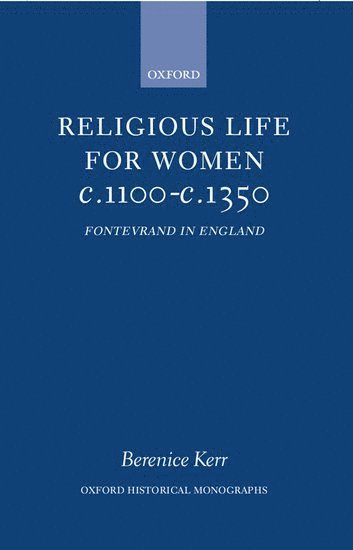 Religious Life for Women c.1100-c.1350 1