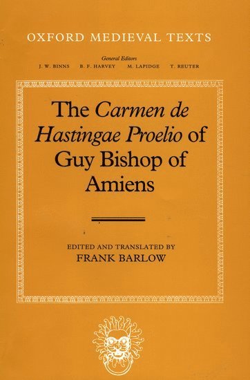 bokomslag Carmen de Hastingae Proelio of Guy, Bishop of Amiens