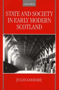 bokomslag State and Society in Early Modern Scotland