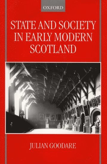 State and Society in Early Modern Scotland 1