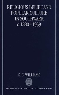 bokomslag Religious Belief and Popular Culture in Southwark c.1880-1939
