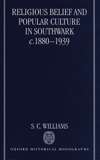 bokomslag Religious Belief and Popular Culture in Southwark c.1880-1939