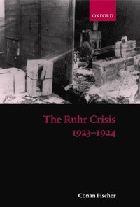 bokomslag The Ruhr Crisis 1923-1924