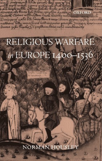 bokomslag Religious Warfare in Europe 1400-1536