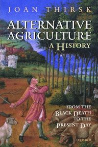 bokomslag Alternative Agriculture: A History