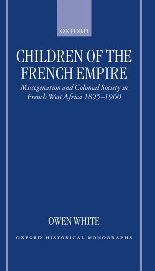 Owen White - Children of the French Empire, Inbunden