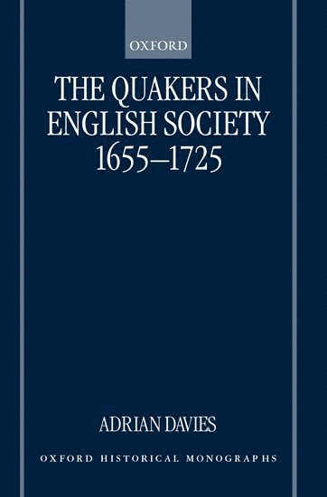 The Quakers in English Society, 1655-1725 1